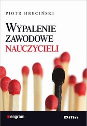 Wypalenie zawodowe nauczycieli, Hreciski Piotr