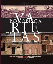 ksiazka tytu: Polonica Varietas ladami Mrtona Szepsi Csombora po 400 latach autor: Szalai Attila, Mser Zoltn