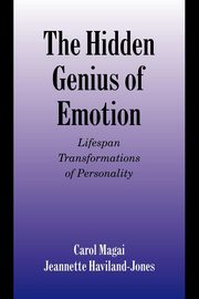 The Hidden Genius of Emotion, Magai Carol