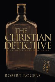 The Christian Detective, Rogers Robert