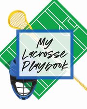 My Lacrosse Playbook, Larson Patricia