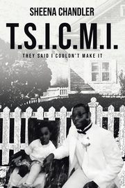 T.S.I.C.M.I., Chandler Sheena