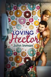 Loving Hector, Inman John