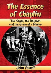 The Essence of Chaplin, Fawell John