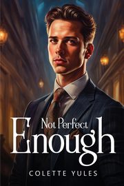 Not Perfect Enough, Yules Colette