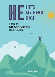 He Lifts My Head High, S'vani Jase?a