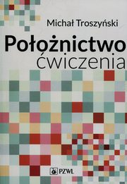 ksiazka tytu: Poonictwo wiczenia autor: Troszyski Micha
