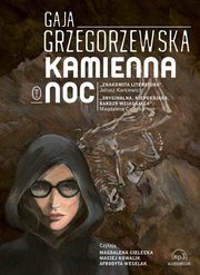 ksiazka tytu: Kamienna noc autor: Grzegorzewska Gaja