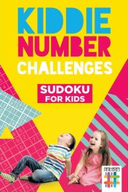 Kiddie Number Challenges | Sudoku for Kids, Senor Sudoku