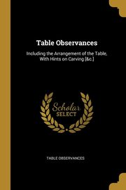 Table Observances, observances Table