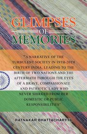 Glimpses of Memories, Ratnakar Bhattacharyya