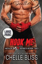Hook Me, Bliss Chelle