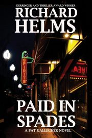 Paid In Spades, Richard Helms