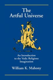 The Artful Universe, Mahony William K.