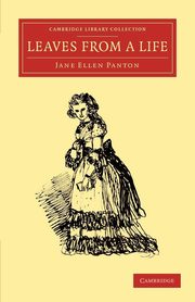 Leaves from a Life, Panton Jane Ellen Frith