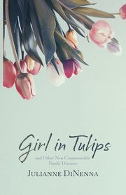 Girl in Tulips, DiNenna Julianne