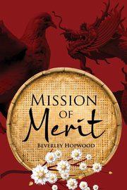 Mission of Merit, Hopwood Beverley