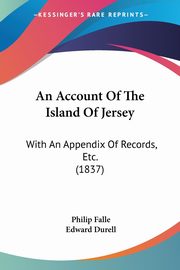 An Account Of The Island Of Jersey, Falle Philip