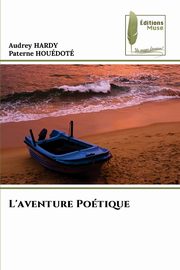 L'aventure Potique, Hardy Audrey