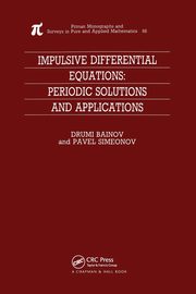 Impulsive Differential Equations, Bainov Drumi