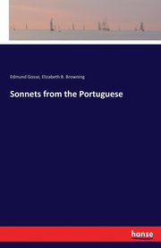 Sonnets from the Portuguese, Gosse Edmund