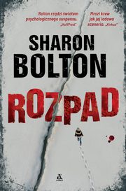 Rozpad, Bolton Sharon