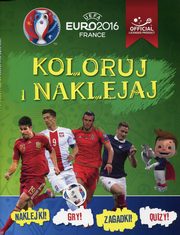 ksiazka tytu: UEFA EURO 2016 Koloruj i naklejaj autor: 