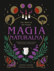 The Witch of the Forest. Magia naturalna, Squire Lindsay
