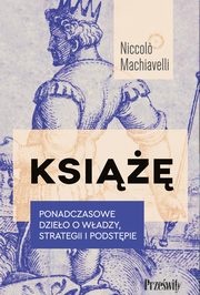 Ksi, Machiavelli Niccolo