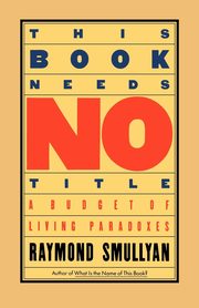 This Book Needs No Title, Smullyan Raymond