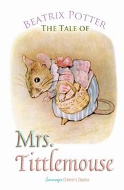 The Tale of Mrs. Tittlemouse, Potter Beatrix