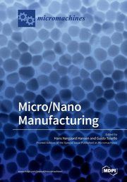 Micro/Nano Manufacturing, 