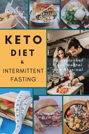 Keto Diet & Intermittent Fasting, James Ryan