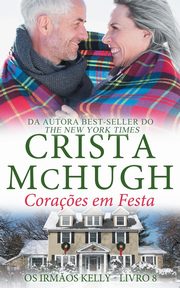 Cora?es em Festa, McHugh Crista