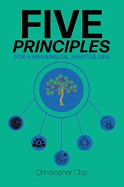 Five Principles, Clay Christopher