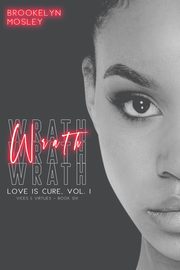 Wrath, Mosley Brookelyn