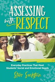Assessing with Respect, Sackstein Starr