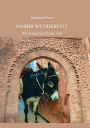 Habibi Wunderfitz, 