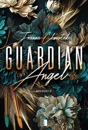 Guardian Angel, Chwistek Joanna
