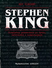 ksiazka tytu: Stephen King autor: Vincent Bev