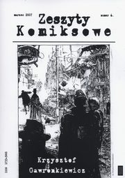 ksiazka tytu: Zeszyty komiksowe 6/2007 Krzysztof Gawronkiewicz autor: 