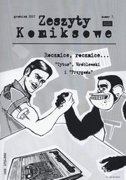 ksiazka tytu: Zeszyty komiksowe 7/2007 Rocznice, rocznice? autor: 