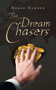 The Dream Chasers, Hamner Roger