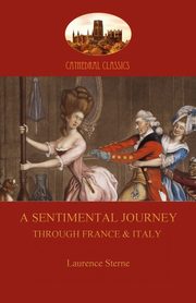 A Sentimental Journey Through France and Italy (Aziloth Books), Sterne Laurence