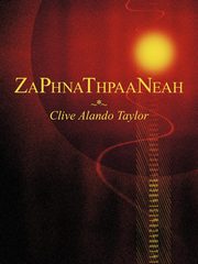 Zaphnathpaaneah, Taylor Clive Alando