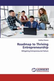 Roadmap to Thriving Entrepreneurship, Wasara Godfrey