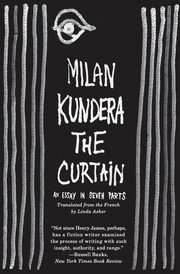 The Curtain, Kundera Milan
