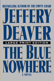 The Blue Nowhere, Deaver Jeffery