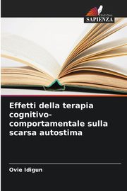 Effetti della terapia cognitivo-comportamentale sulla scarsa autostima, Idigun Ovie