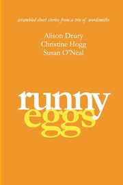 ksiazka tytu: Runny Eggs autor: Drury Alison